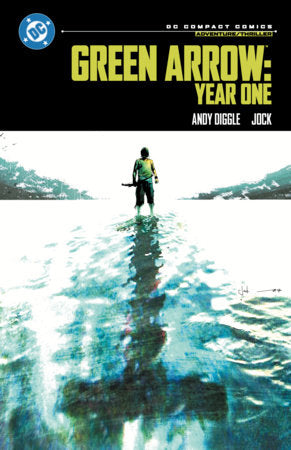 Green Arrow: Year One – DC Compact Comics Edition